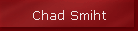 Chad Smiht